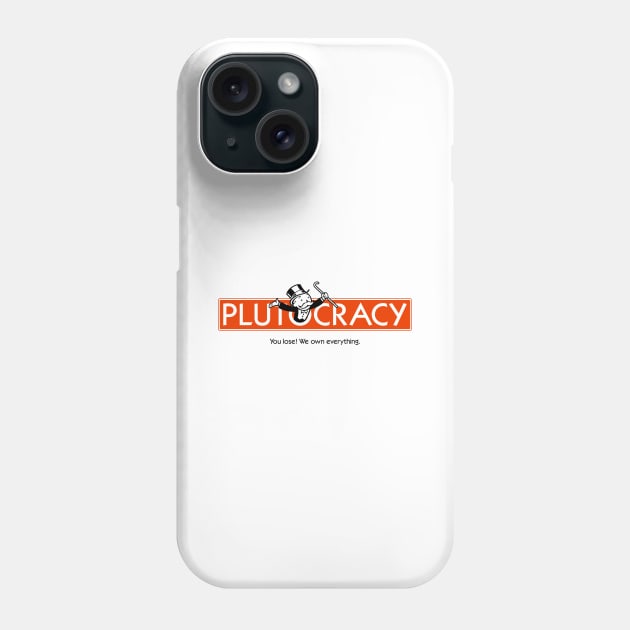 Plutocracy Phone Case by Running Dog