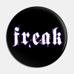 freak Pin