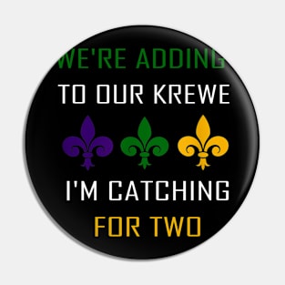 Mardi Gras We Got the Baby Krewe Pregnancy Announcement Pin