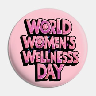 World Women’s Wellness Day – April Pin