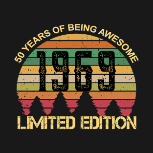 Born 1969 Limited Edition Birthday Gifts 50th Birthday T-Shirt