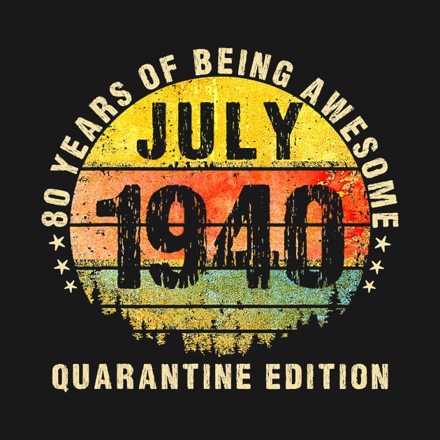 80 Years Being Awesome July 1940 Quarantine Edition by pyxisapricots