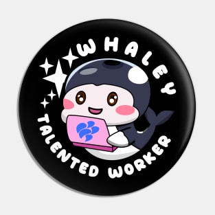 Whaley Talented Worker Animal Orca Pun Pin