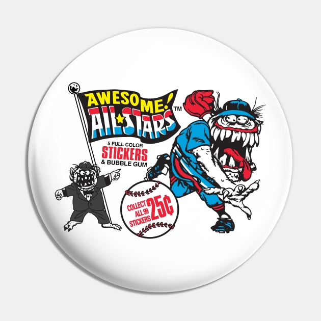 Awesome Allstars Bubble Gum Pin by Chewbaccadoll