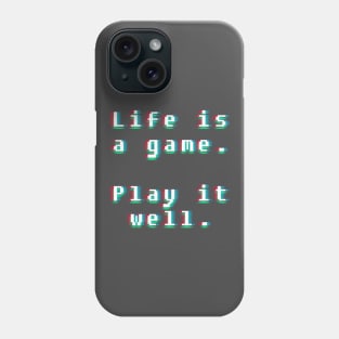 Life is a game Phone Case