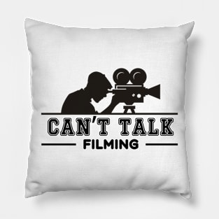 Filmmaker | Can't Talk Filming Pillow