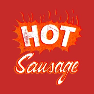 Vintage Hot Sausage T-Shirt