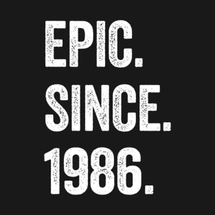 38 Years Old Epic Since 1986 38th Birthday T-Shirt