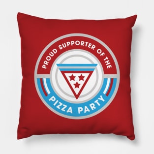 Proud Supporter of the Pizza Party Election Pillow