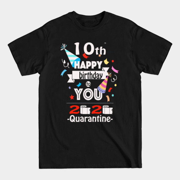 Disover 10th birthday quarantine - 10th Birthday Gift - T-Shirt