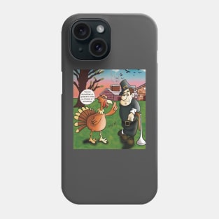 Turkey day shenanigans Phone Case