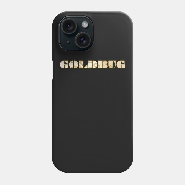 GOLDBUG Phone Case by investortees