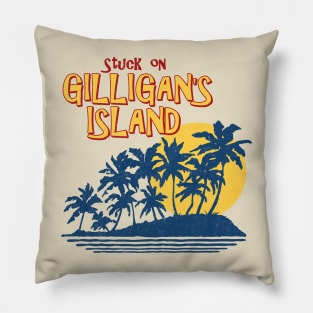 Stuck on Gilligan's Island Pillow