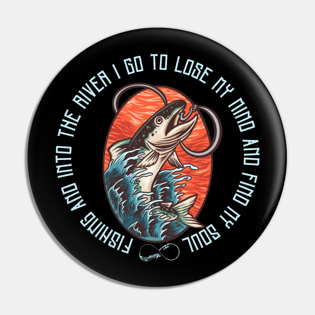 Fshing and into the river i go to lose my mind and find my soul Pin by Myartstor 