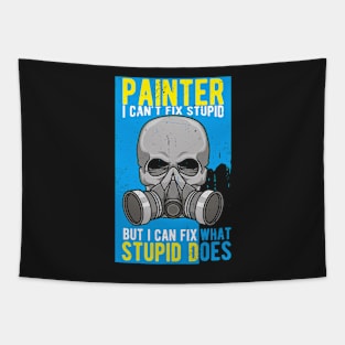 PAINTER: Painter I Can't Fix Stupid Tapestry