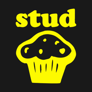 STUD MUFFIN T-Shirt