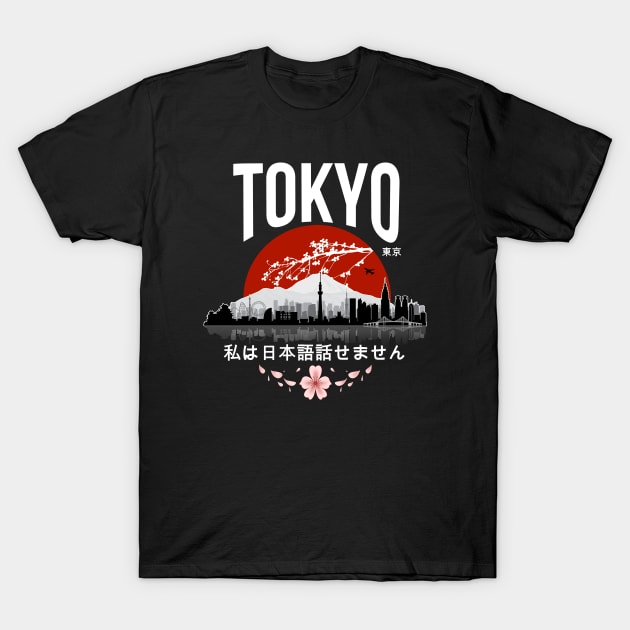 Tokyo - I Don't Speak Japanese - White Version Tshirts Tokyo - I Don't Speak Japanese - White Version Tshirts