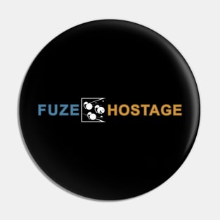 fuze the hostage Pin