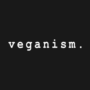 Veganism T-Shirt