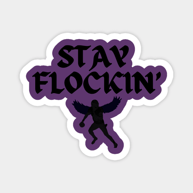 STAY FLOCKIN' Magnet by Tank Talk Podcast