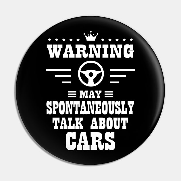 Warning I May Spontaneously Talk About Cars Pin by foxredb