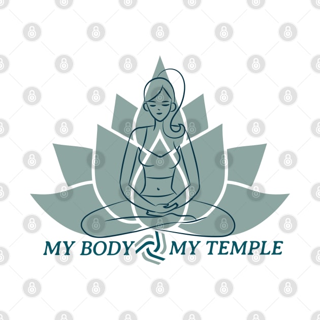 My body, my temple - Self Acceptance by Abstract Designs