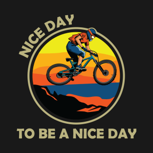 Nice day with the bike T-Shirt