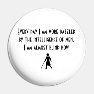 Blind Girl Pin