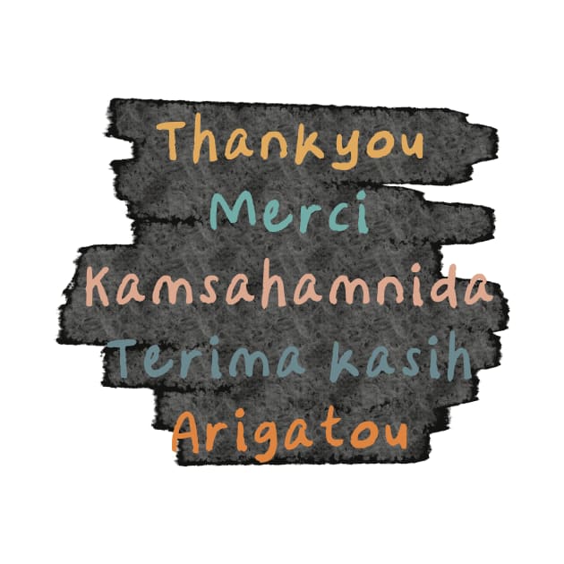 Thankyou in Multiple Language by Lish Design