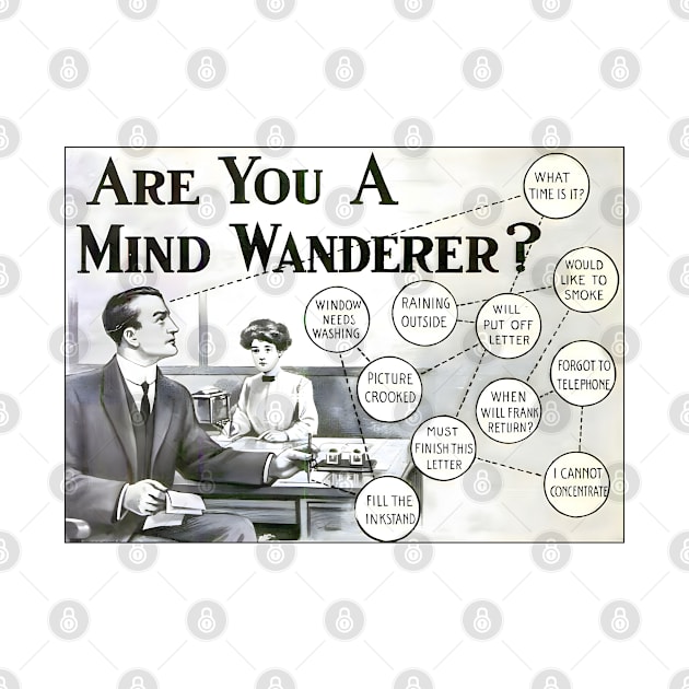 ADHD Advertising Poster | Vintage Ad | Are You a Mind Wanderer by Everyday Inspiration