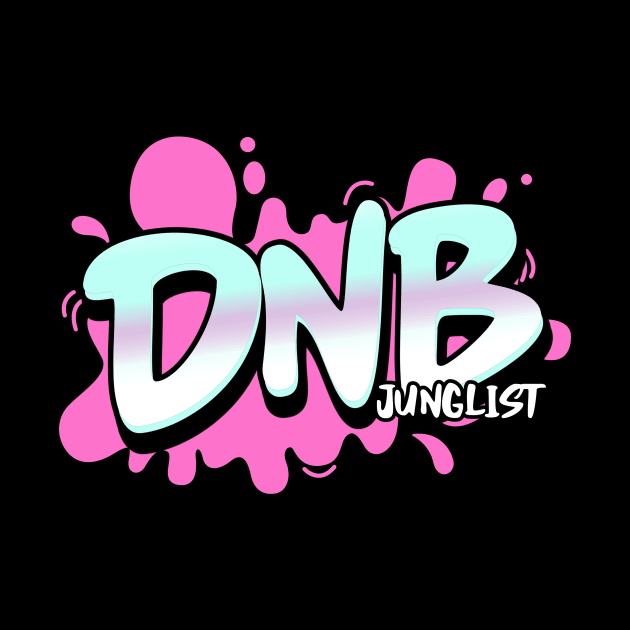 DNB  - Junglist Splat (pink/black drop shadow) by DISCOTHREADZ 