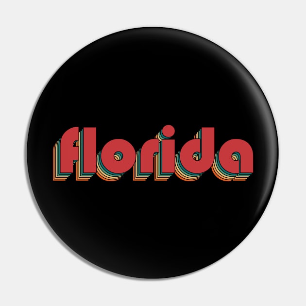 Florida - Retro Rainbow Typography Style 70s Pin by susugantung99