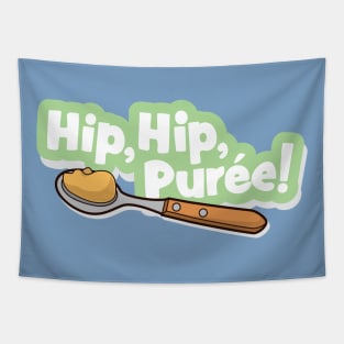 Hip, Hip, Puree! Tapestry