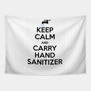 Keep Calm and Carry - Hand Sanitizer 2 Tapestry