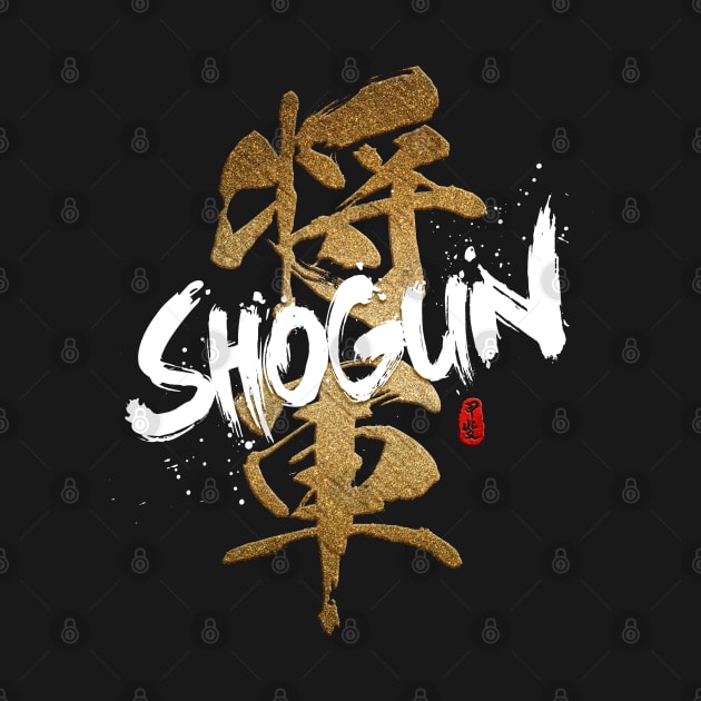 Shogun Calligraphy by Takeda_Art