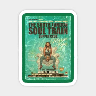 POSTER TOUR - SOUL TRAIN THE SOUTH LONDON 83 Magnet