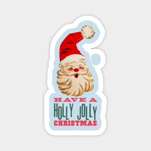 Santa Says Have A Holly Jolly Christmas Magnet