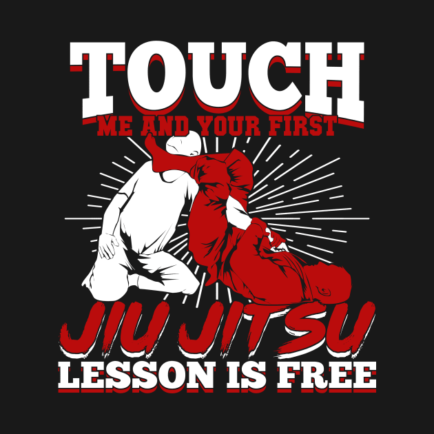 Touch Me And Your First Jiu Jitsu Lesson Is Free by Dolde08