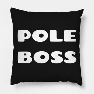 Pole Boss Pillow