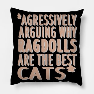 Cat puss mom cat hair gift ragdoll Pillow