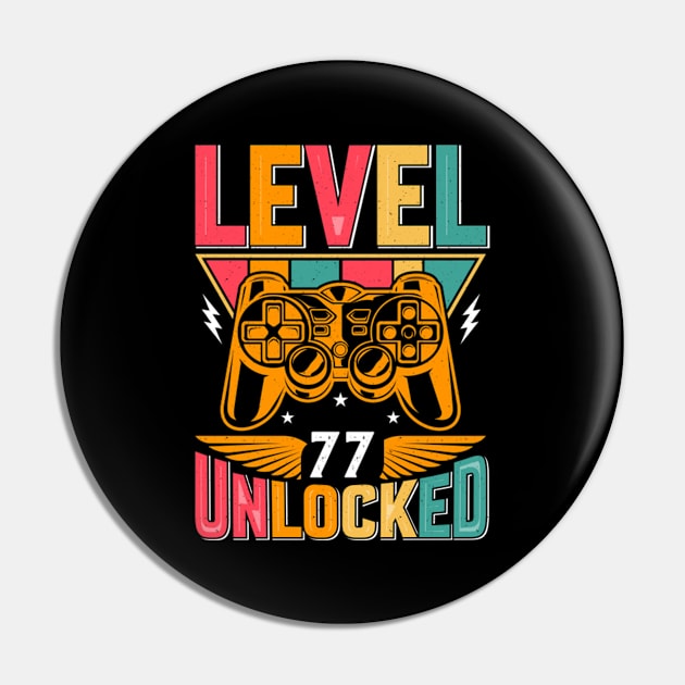 Level 77 Unlocked Awesome Since 1946 Funny Gamer Birthday Pin by susanlguinn