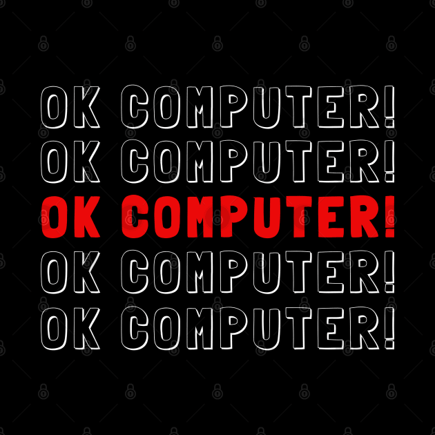 Ok Boomer, Ok Computer! Black by photographer1