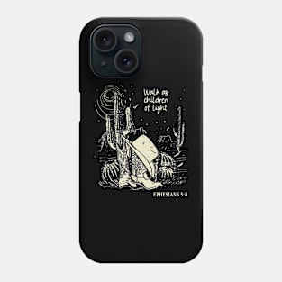 Walk As Children Of Light Hat Cowgirl Western Phone Case