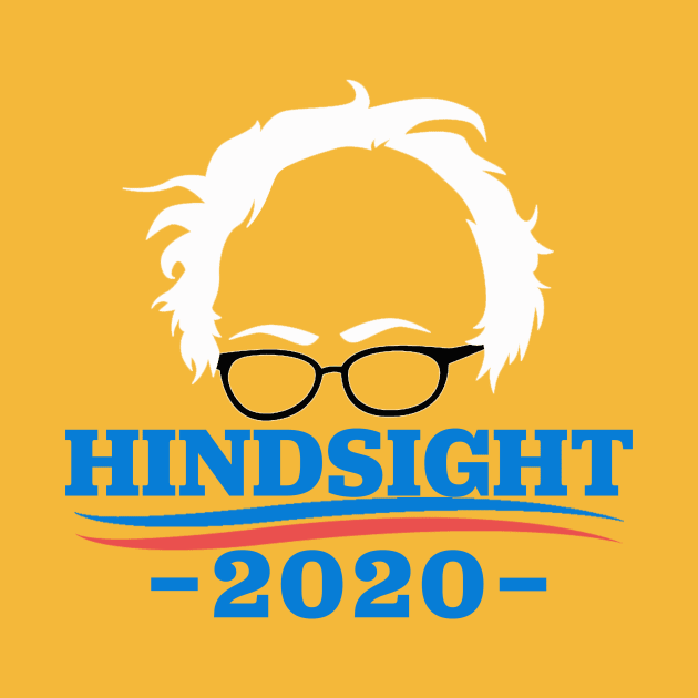 Bernie Sanders - Hindsight 2020 by cxm0d