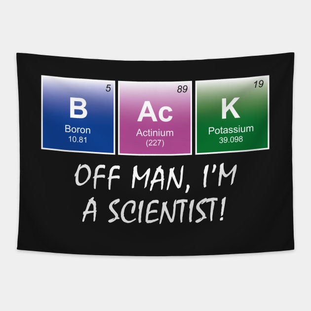 Back off man I'm a scientist! Tapestry by TwistedKoala