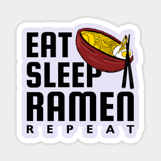 Eat Sleep Ramen Repeat Magnet