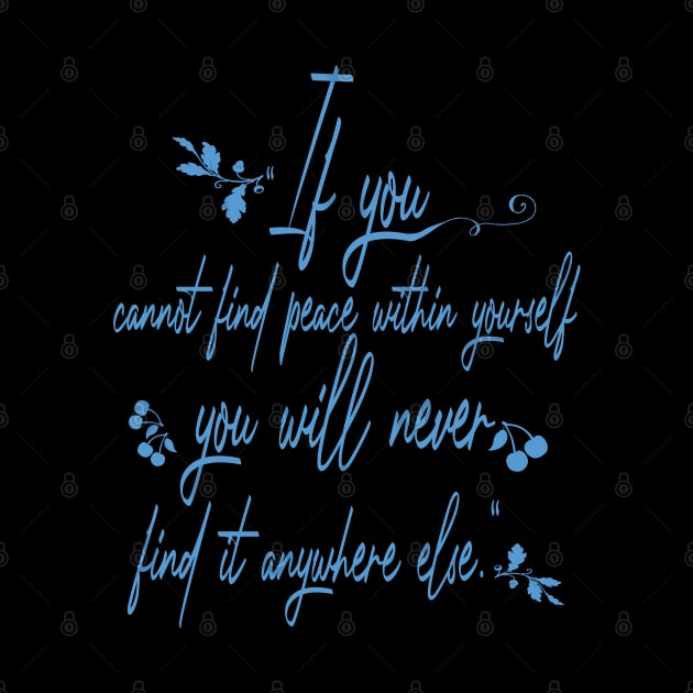 “If you cannot find peace within yourself, you will never find it anywhere else by V for verzet