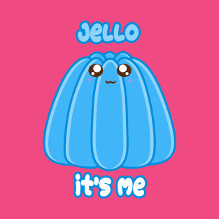 Jello T-Shirt