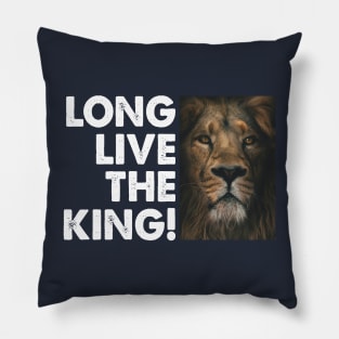 long live the king Pillow
