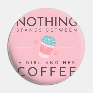 GIVE ME MY COFFEE Pin